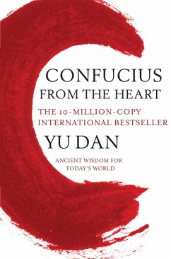 Confucius From The Heart (eBook, ePUB) - Dan, Yu