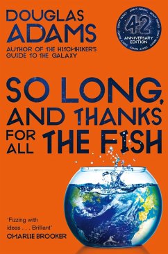 So Long, and Thanks for All the Fish (eBook, ePUB) - Adams, Douglas