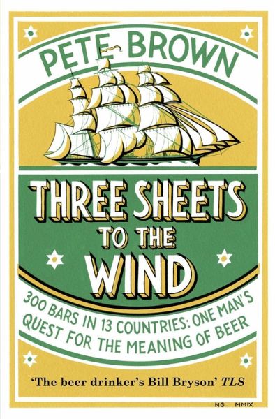 Three Sheets to the Wind (eBook, ePUB) Three Sheets to the Wind (eBook, ePUB)