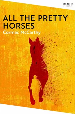 All the Pretty Horses (eBook, ePUB) - McCarthy, Cormac