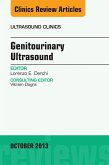 Genitourinary Ultrasound, An Issue of Ultrasound Clinics (eBook, ePUB)