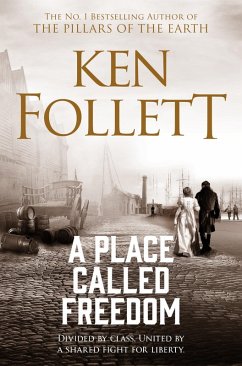 A Place Called Freedom (eBook, ePUB) - Follett, Ken