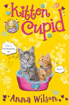 Kitten Cupid (eBook, ePUB) - Wilson, Anna