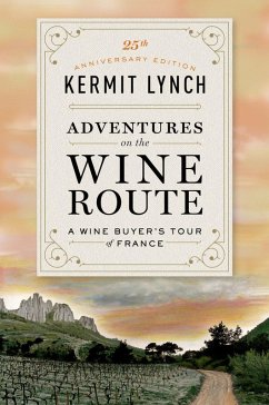 Adventures on the Wine Route (eBook, ePUB) - Lynch, Kermit