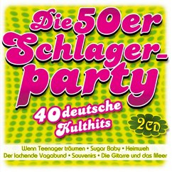 Die 50er Schlagerparty-40 Deutsche Kulthits - Diverse