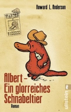 Albert - Ein glorreiches Schnabeltier - Anderson, Howard L.