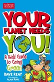 Your Planet Needs You! (eBook, ePUB)