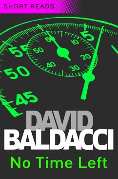 No Time Left (Short Reads) (eBook, ePUB) - Baldacci, David