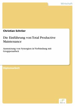 Die Einführung von Total Productive Maintenance (eBook, PDF) - Schröer, Christian
