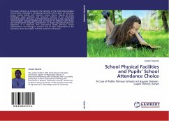 School Physical Facilities and Pupils¿ School Attendance Choice