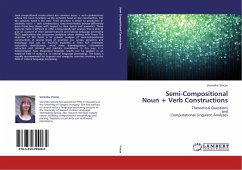 Semi-Compositional Noun + Verb Constructions