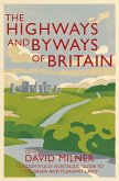 The Highways and Byways of Britain (eBook, ePUB)