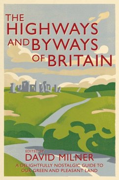 The Highways and Byways of Britain (eBook, ePUB) - Milner, David