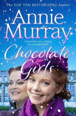 Chocolate Girls (eBook, ePUB) - Murray, Annie