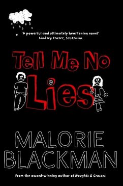 Tell Me No Lies (eBook, ePUB) - Blackman, Malorie Tell Me No Lies (eBook, ePUB) - Blackman, Malorie