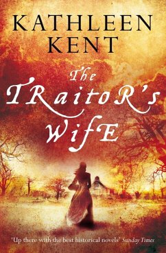 The Traitor's Wife (eBook, ePUB) - Kent, Kathleen