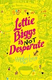 Lottie Biggs is (Not) Desperate (eBook, ePUB)