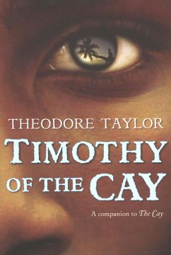 Timothy of the Cay (eBook, ePUB) - Taylor, Theodore
