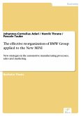 The effective reorganization of BMW Group applied to the New MINI (eBook, PDF)
