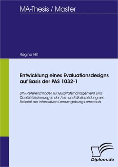 Entwicklung eines Evaluationsdesigns auf Basis der PAS 1032-1 (eBook, PDF) - Hilt, Regine