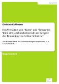 Das Verhältnis von "Kunst" und "Leben" im Wien der Jahrhundertwende am Beispiel der Komödien von Arthur Schnitzler (eBook, PDF)