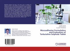 Mucoadhesive Formulation and Evaluation of Terbutaline Sulphate Tablet - Chanda, Ranabir;Samanta, Saumya;Chakraborty, Pranabesh
