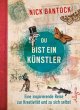 Du bist ein Künstler - Bild 1
