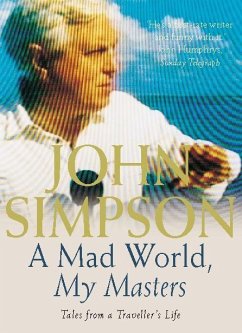 A Mad World, My Masters (eBook, ePUB) - Simpson, John