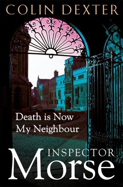 Death is Now my Neighbour (eBook, ePUB) - Dexter, Colin