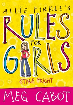 Allie Finkle's Rules For Girls: Stage Fright (eBook, ePUB) - Cabot, Meg