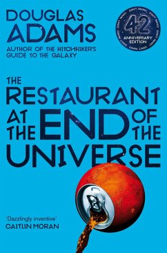 The Restaurant at the End of the Universe (eBook, ePUB) - Adams, Douglas