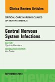 Central Nervous System Infections, An Issue of Critical Care Nursing Clinics (eBook, ePUB)