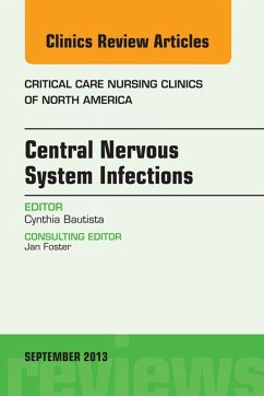 Cover Central Nervous System Infections, An Issue of Critical Care Nursing Clinics (eBook, ePUB)