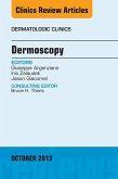 Dermoscopy, an Issue of Dermatologic Clinics (eBook, ePUB) Dermoscopy, an Issue of Dermatologic Clinics (eBook, ePUB)