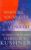 When All You've Ever Wanted Isn't Enough (eBook, ePUB)