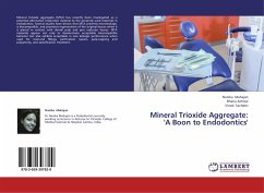 Mineral Trioxide Aggregate: 'A Boon to Endodontics'