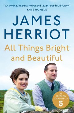 All Things Bright and Beautiful (eBook, ePUB) - Herriot, James