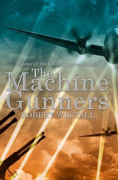 The Machine Gunners (eBook, ePUB) - Westall, Robert