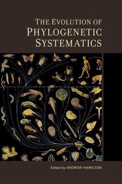 Cover The Evolution of Phylogenetic Systematics (eBook, ePUB)