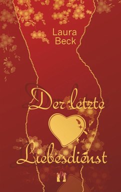 Der letzte Liebesdienst (eBook, ePUB) - Beck, Laura