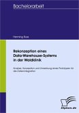 Rekonzeption eines Data-Warehouse-Systems in der Waldklinik (eBook, PDF)