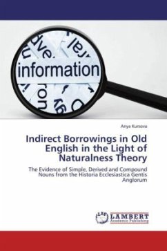 Indirect Borrowings in Old English in the Light of Naturalness Theory - Kursova, Anya