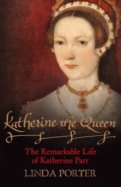 Katherine the Queen (eBook, ePUB) - Porter, Linda