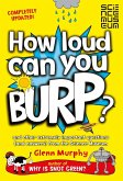 How Loud Can You Burp? (eBook, ePUB)