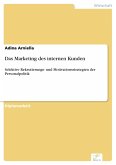 Das Marketing des internen Kunden (eBook, PDF)