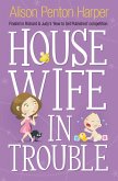 Housewife in Trouble (eBook, ePUB)