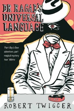 Dr Ragab's Universal Language (eBook, ePUB) - Twigger, Robert