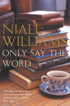 Only Say the Word (eBook, ePUB) - Williams, Niall