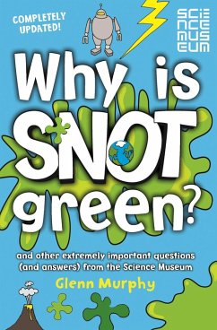 Why is Snot Green? (eBook, ePUB) - Murphy, Glenn