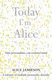 Today I'm Alice (eBook, ePUB)